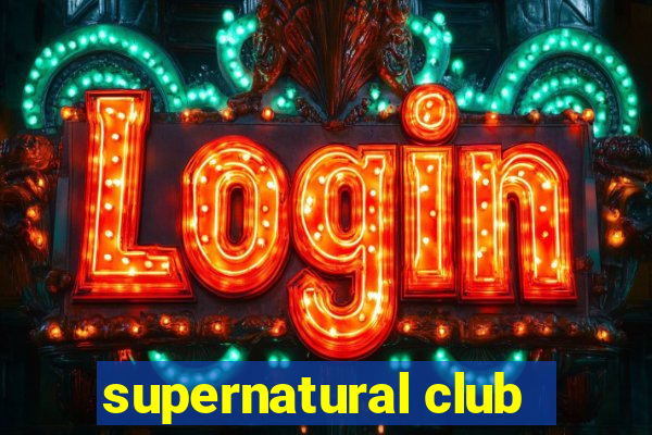 supernatural club